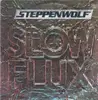 LP - Steppenwolf - Slow Flux