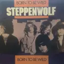 LP - Steppenwolf - Born To Be Wild