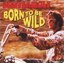 CD - Steppenwolf - Born To Be Wild
