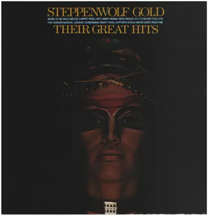 Steppenwolf - Gold (Their Great Hits)