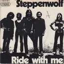7inch Vinyl Single - Steppenwolf - Ride With Me