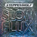 LP - Steppenwolf - Slow Flux