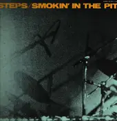 Steps - Smokin' In The Pit