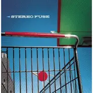 Stereo Fuse - Stereo Fuse
