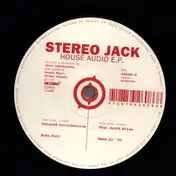 Stereo Jack - House Audio E.P.