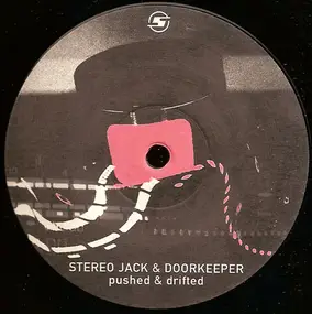 Stereo Jack - Pushed & Drifted