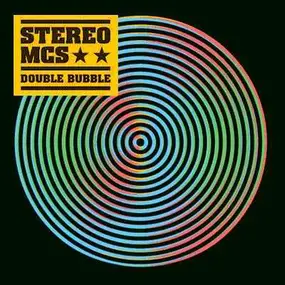 Stereo MC's - Double Bubble