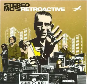 Stereo MC's - Retroactive