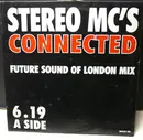 12inch Vinyl Single - Stereo MC's - Connected (Future Sound Of London Mix)