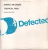 12inch Vinyl Single - Stereo Mutants - Tropical Rain