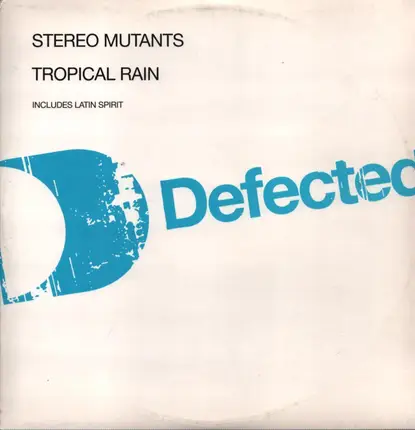Stereo Mutants - Tropical Rain