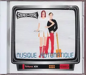 Stereo Total - Musique Automatique