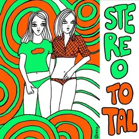 Stereo Total - We Don't Wanna Dance