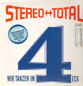Stereo Total - Wir tanzen im 4-Eck