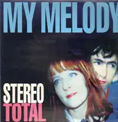Stereo Total - My Melody