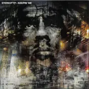Stereotyp - Keepin' Me