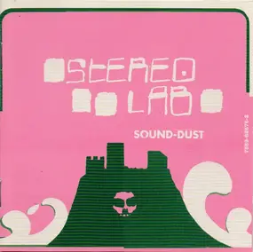 Stereolab - Sound-Dust