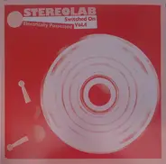 Stereolab - Electrically Possessed [Switched On Vol. 4]