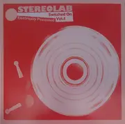 LP-Box - Stereolab - Electrically Possessed [Switched On Vol. 4]