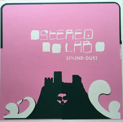 Stereolab - Sound-Dust