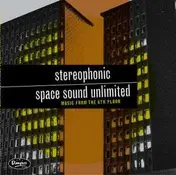 Stereophonic Space Sound - Music From The 6th Floor