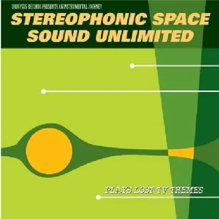 STEREOPHONIC SPACE SOUND - PLAYS LOST TV THEMES