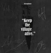 LP & CD - Stereophonics - Keep The Village Alive - Signed,  180g