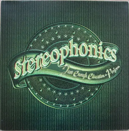 Stereophonics - Just Enough Education to Perform
