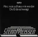 7'' - Stern Meissen - Also, Was Soll Aus Mir Werden / Die Erde Schweigt
