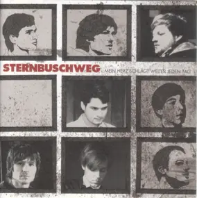 Sternbuschweg - Mein Herz Schlägt Weiter Jeden Tag