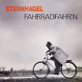Sternhagel - Fahrradfahr'n