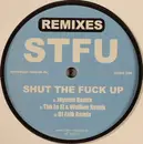 12inch Vinyl Single - Stfu - Shut The Fuck Up (Remixes)