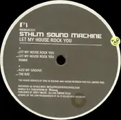 STHLMSOUNDMACHINE - Let My House Rock You