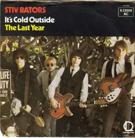 Stiv Bators - It's Cold Outside