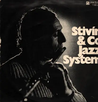 Stivín & Co. Jazz System / Vladimír Tomek - Stivín & Co. Jazz System / Vladimír Tomek S Přáteli