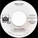 7inch Vinyl Single - Stix And Stones - Break Away