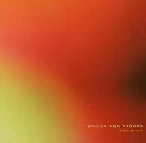Sticks and Stones - Shed Grace