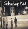 LP - STICKUP KID - SINCEREST FOR