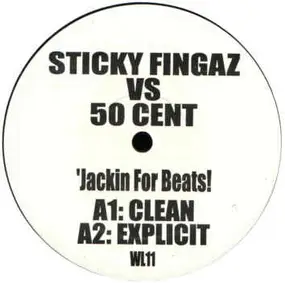 Sticky Fingaz - Sticky Fingaz vs. 50 Cent  (Jackin' For Beats)