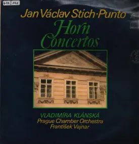 Jan vaclav Stich-Punto - Horn Concertos