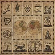 Stick To Your Guns - True View