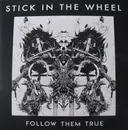 LP - Stick In The Wheel - Follow Them True