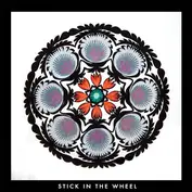 Stick In The Wheel