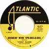 7inch Vinyl Single - 'Stick' McGhee & His Buddies - Drinkin' Wine Spo-Dee-O-Dee / Blues Mixture (I'd Rather Drink Muddy Water)