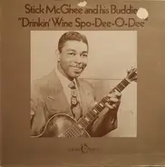 'Stick' McGhee & His Buddies - Drinkin' Wine Spo-Dee-O-Dee