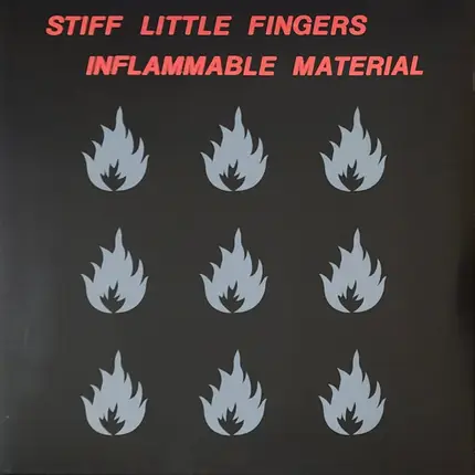 Stiff Little Fingers - Inflammable Material