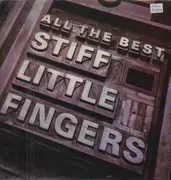 Double LP - Stiff Little Fingers - All The Best