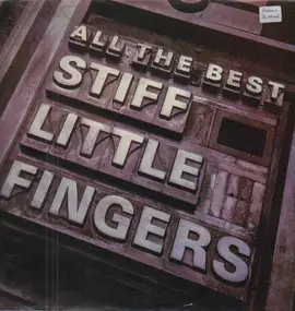 Stiff Little Fingers - All The Best