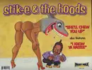 12inch Vinyl Single - Stik-E & The Hoodz - She'll Chew You Up