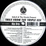 Stik-E & The Hoodz - Tails From The Triple XXX